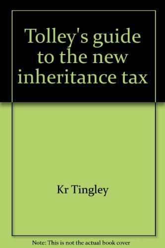 Tolley's Guide to the New Inheritance Tax