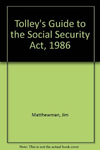 Tolley's Guide to the Social Security Act 1986