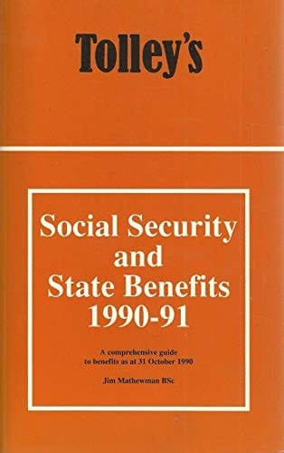 Tolley's Social Security and State Benefits 1990-91