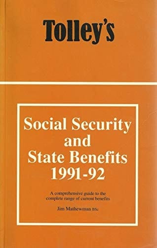 Tolley's Social Security and State Benefits, 1991-92