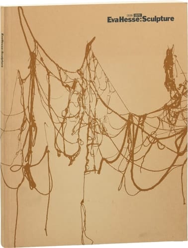 Eva Hesse, 1936-1970 Sculpture
