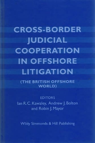 Judicial Cooperation in Civil and Commercial Litigation The British Offshore World