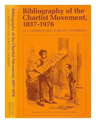 Bibliography of the Chartist Movement, 1837-1976