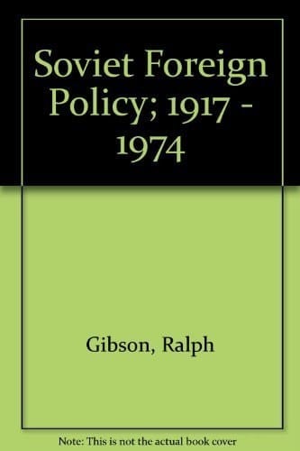 Soviet foreign policy, 1917-1974
