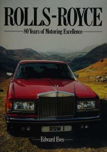 Rolls-Royce 80 Years of Motoring Excellence