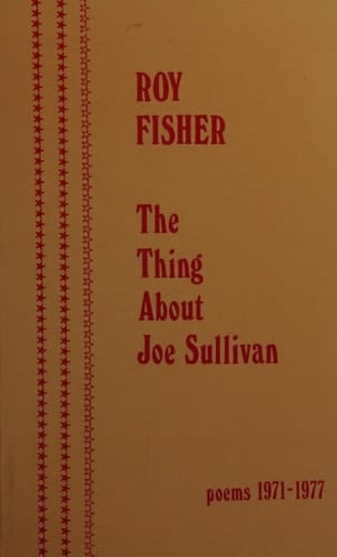 The thing about Joe Sullivan: Poems, 1971-1977