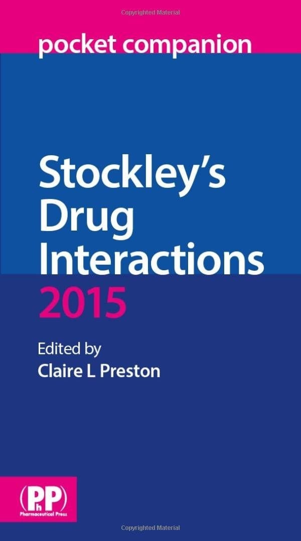 Stockley's Drug Interactions Pocket Companion 2015