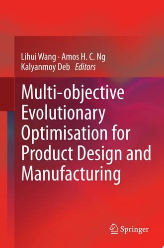 Multi-objective Evolutionary Optimisation for Product Design and Manufacturing