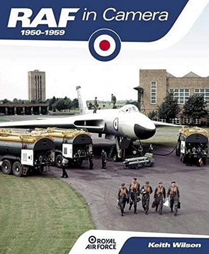 RAF in Camera 1950-59 Royal Air Force