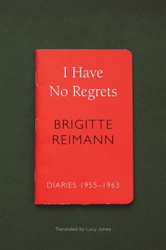 I Have No Regrets Diaries, 1955-1963