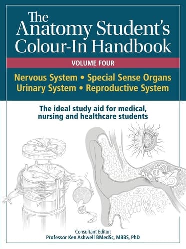 Anatomy Student's Colour-In Handbooks: Volume Four The Nervous, Urinary and Reproductive Systems