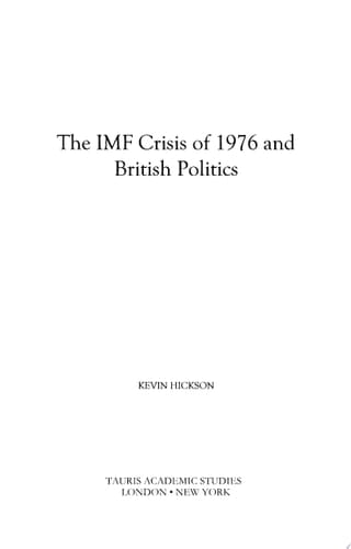 The IMF Crisis of 1976 and British Politics