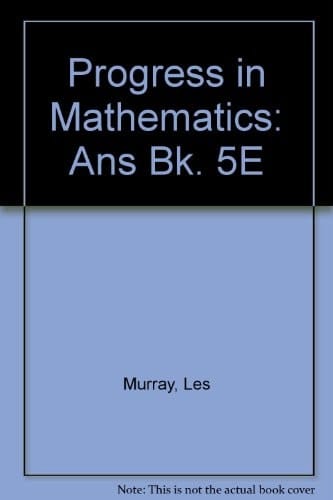 Progress in Mathematics Answers. 5E