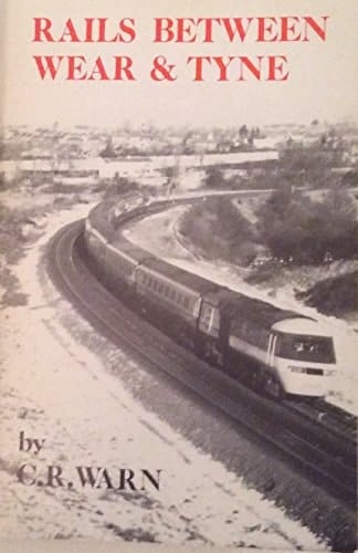 Rails Between Wear and Tyne