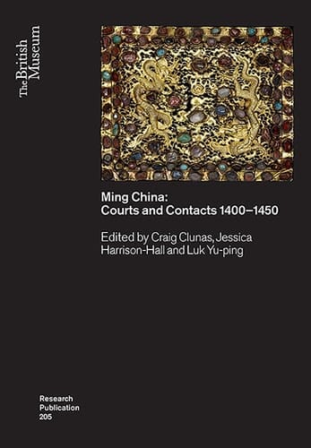Ming China Courts and Contacts, 1400-1450