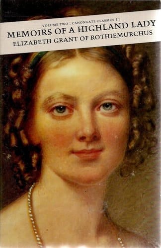 Memoirs of a Highland Lady (Canongate Classic)