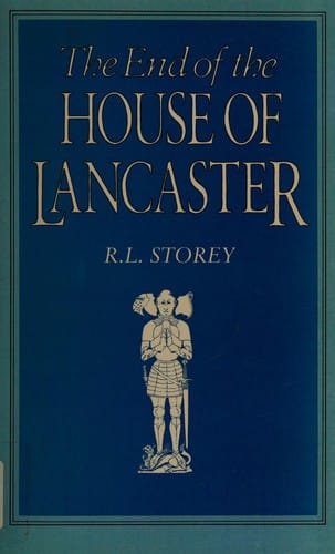 The End of the House of Lancaster