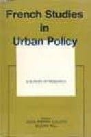 French Studies in Urban Policy A Survey of Research
