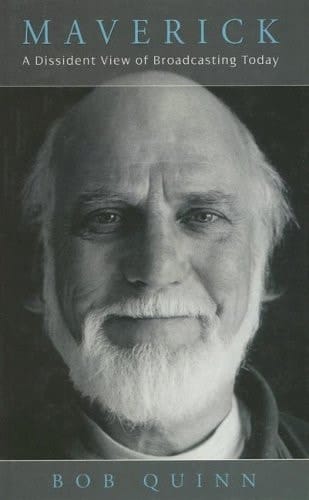 Maverick: A Dissident View of Broadcasting Today