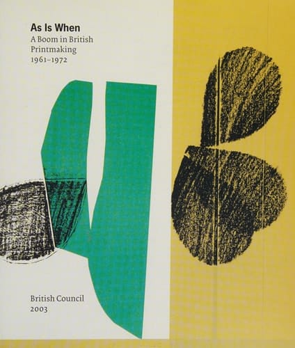 As Is When: A Boom in British Printmaking 1961-1972