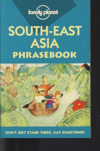 South-east Asia Phrasebook