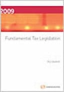 Fundamental Tax Legislation 2009