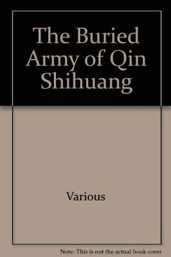 The Buried Army of Qin Shihuang An NZI Corporation/Auckland City Art Gallery Exhibition