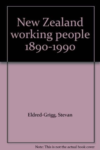 New Zealand working people 1890-1990