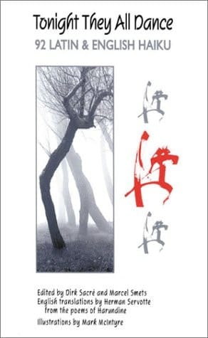 Tonight They All Dance 92 Latin & English Haiku