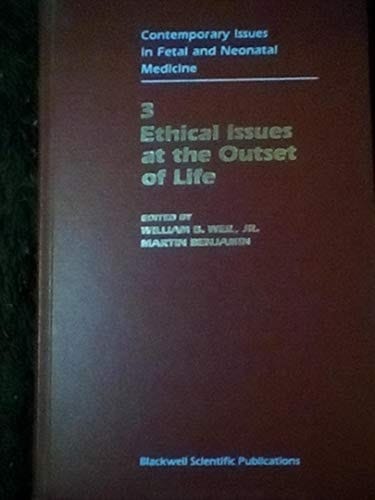 Ethical Issues at the Outset of Life