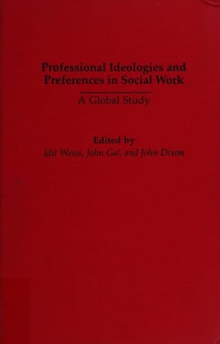 Professional Ideologies and Preferences in Social Work: A Global Study