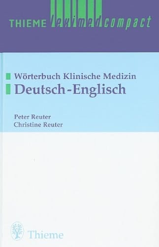 Thieme Leximed Compact Deutsch-English Worterbuch Klinische Medizin