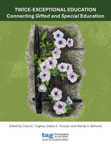 Twice-Exceptional Education: Connecting Gifted and Special Education