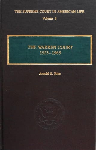 The Warren Court, 1953-1969 (Supreme Court in American Life Series)