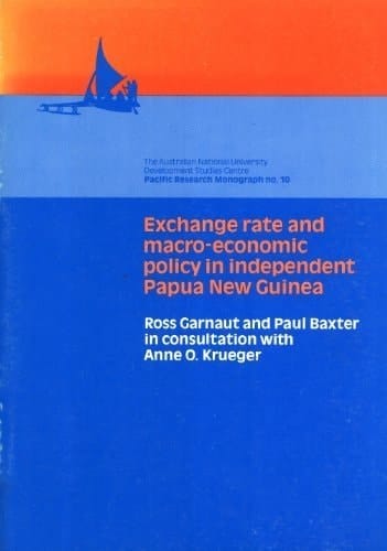 Exchange Rate and Macro-Economic Policy in Independent Papua New Guinea (Pacific Research Monograph, No. 10)