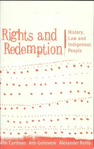 Rights and Redemption History, Law and Indigenous People