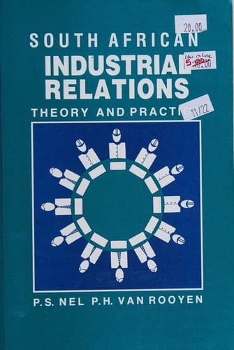 South African industrial relations: theory and practice