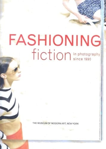 Fashioning Fiction In Photography Since 1990