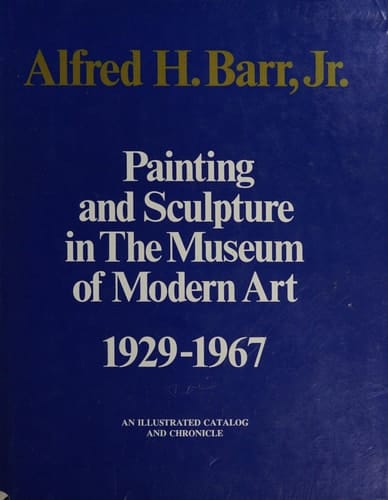 Painting and sculpture in the Museum of Modern Art, 1929-1967
