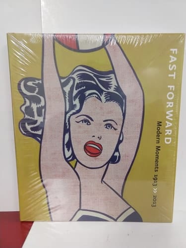 Fast Forward Modern Moments 1913-2013