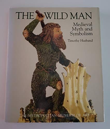 The wild man: Medieval myth and symbolism