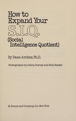 How to Expand Your S.I.Q. (Social Intelligence Quotient)
