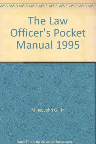 The Law Officer's Pocket Manual, 1995