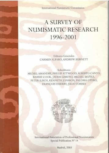 A Survey of Numismatic Research, 1996-2001