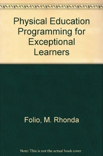 Physical Education Programming for Exceptional Learners