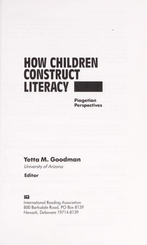 How Children Construct Literacy: Piagetian Perspectives (World Congress on Reading//Proceedings)