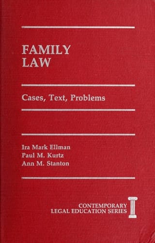 Family law: Cases, text, problems (Contemporary legal education series)