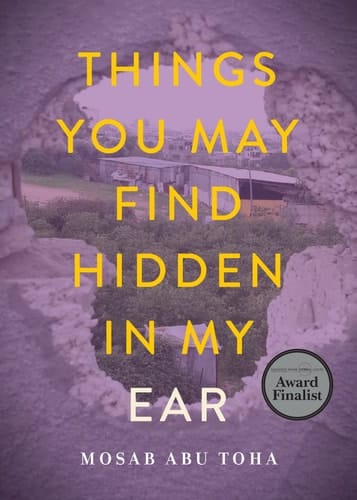 Things You May Find Hidden in My Ear Poems from Gaza