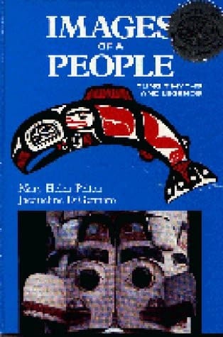 Images of a People: Tlingit Myths and Legends (World Folklore Series)
