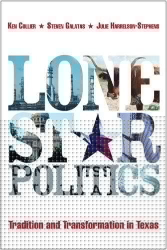 Lone star politics: tradition and transformation in Texas